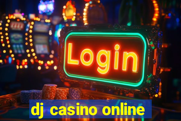 dj casino online