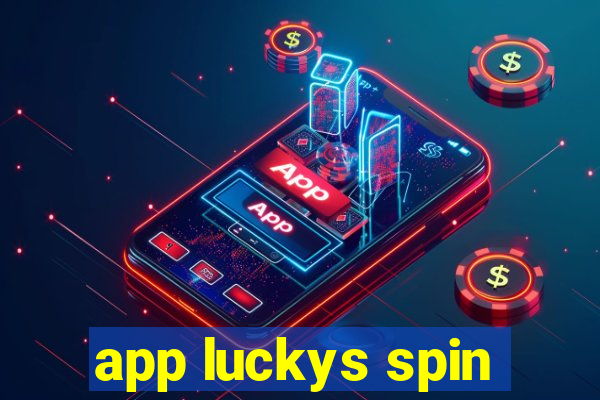 app luckys spin