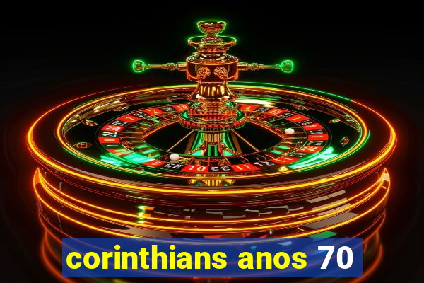 corinthians anos 70