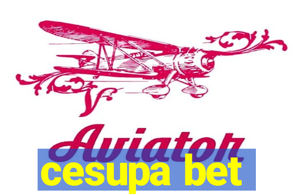 cesupa bet