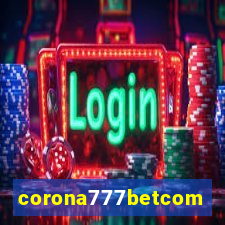 corona777betcom