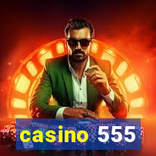 casino 555