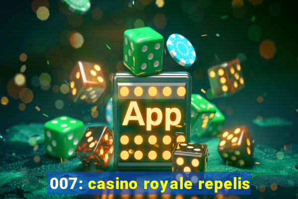 007: casino royale repelis