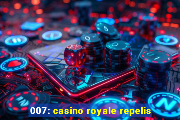 007: casino royale repelis