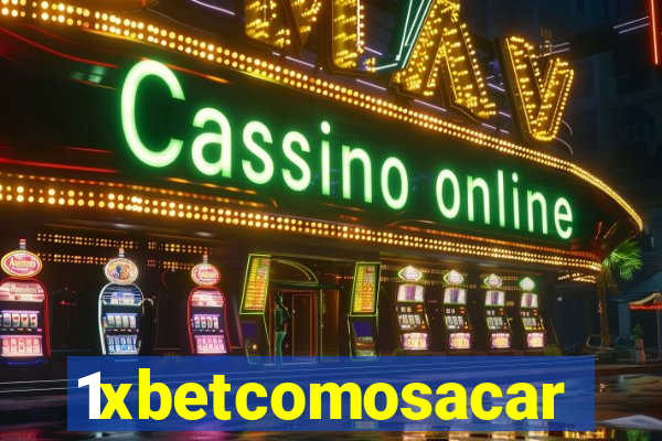 1xbetcomosacar