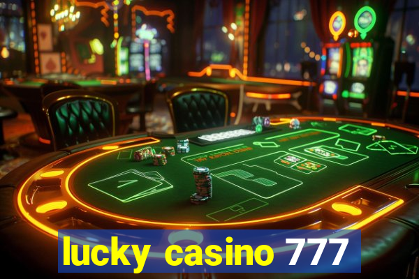 lucky casino 777