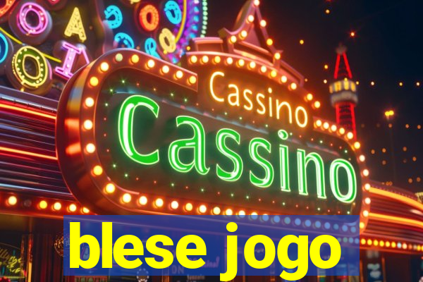 blese jogo