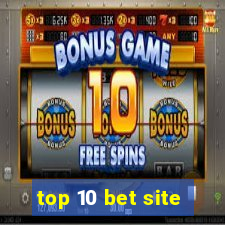 top 10 bet site