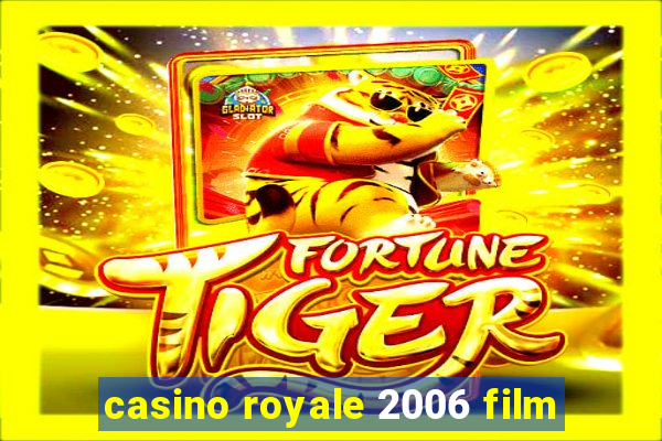 casino royale 2006 film