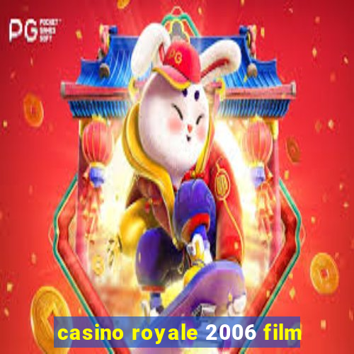 casino royale 2006 film