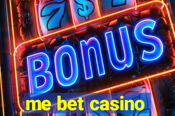 me bet casino