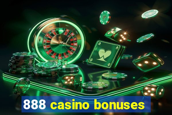 888 casino bonuses