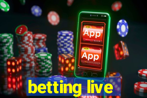 betting live