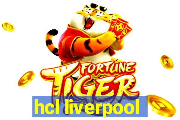 hcl liverpool