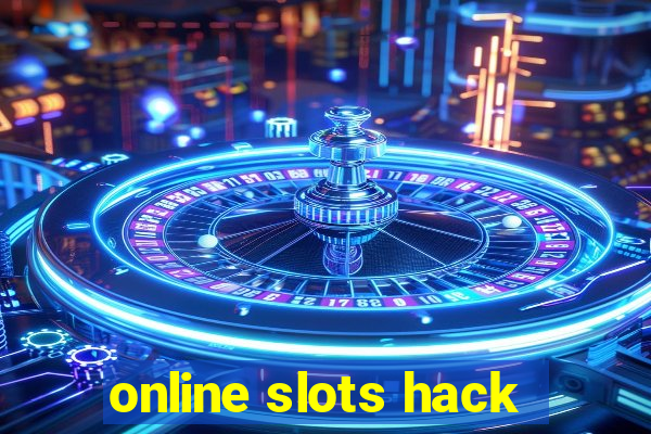 online slots hack