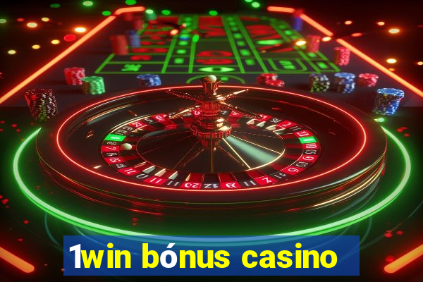 1win bónus casino