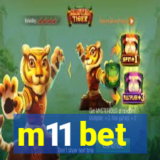 m11 bet