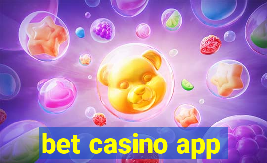 bet casino app