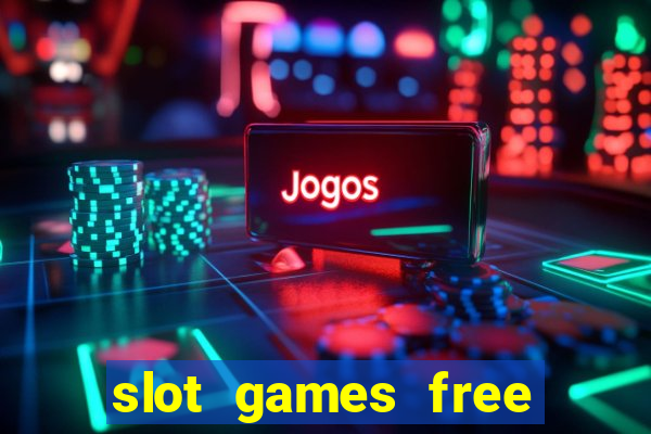 slot games free spin bonus