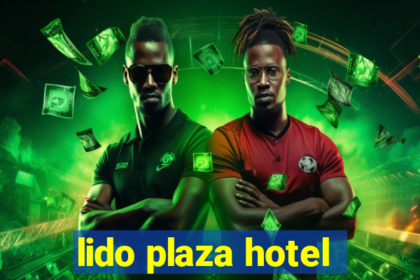 lido plaza hotel