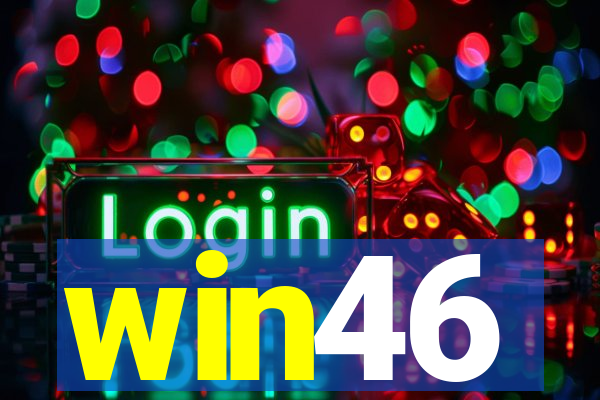 win46