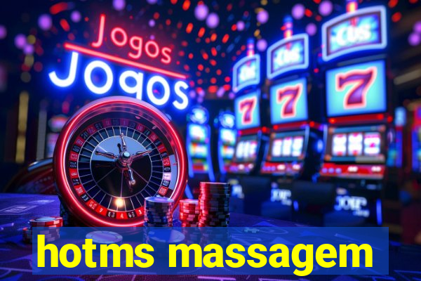 hotms massagem