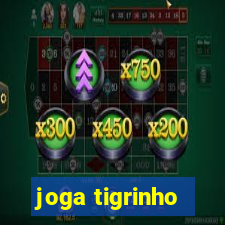 joga tigrinho