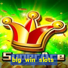 big win slots jackpot 777