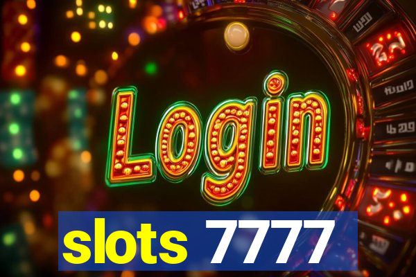 slots 7777