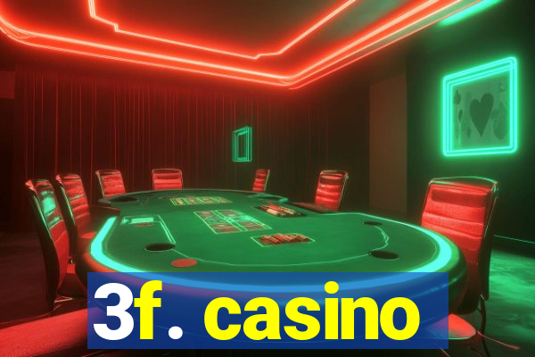 3f. casino