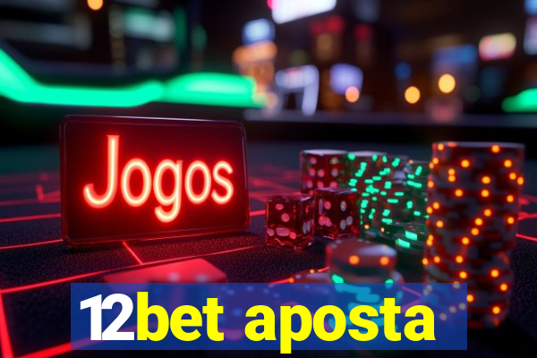 12bet aposta