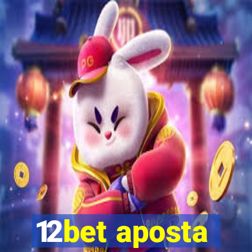 12bet aposta