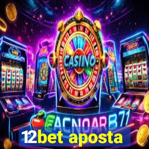 12bet aposta