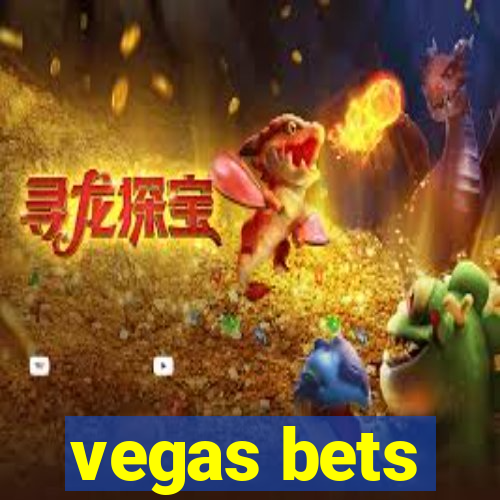 vegas bets