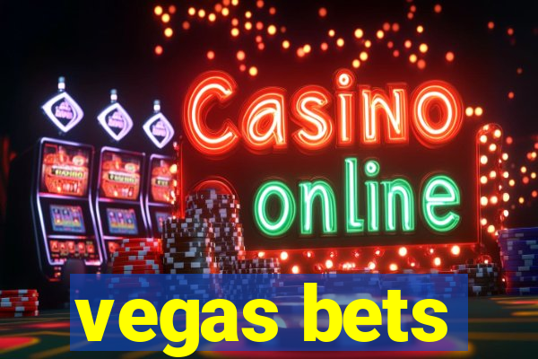 vegas bets