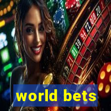 world bets