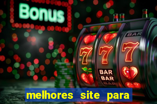 melhores site para jogar fortune tiger