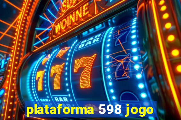 plataforma 598 jogo