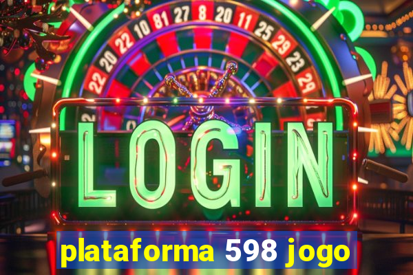 plataforma 598 jogo