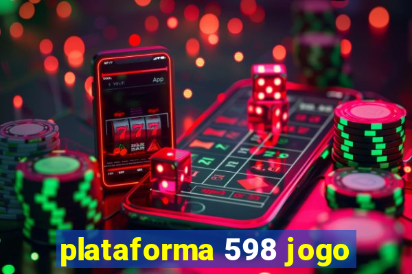 plataforma 598 jogo