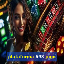 plataforma 598 jogo