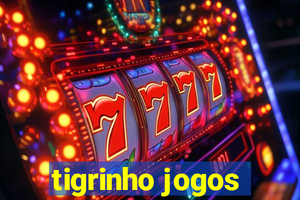 tigrinho jogos