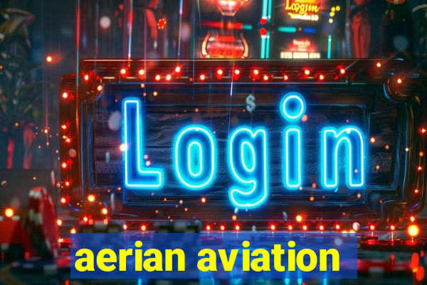 aerian aviation