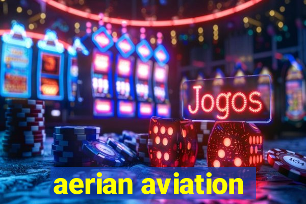 aerian aviation