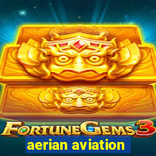 aerian aviation