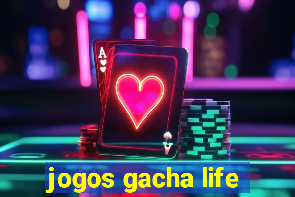 jogos gacha life