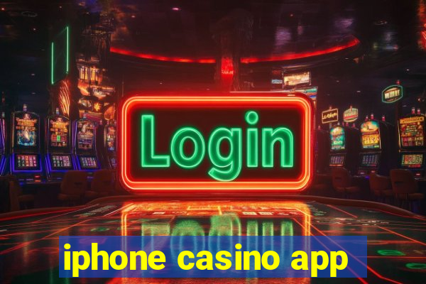 iphone casino app