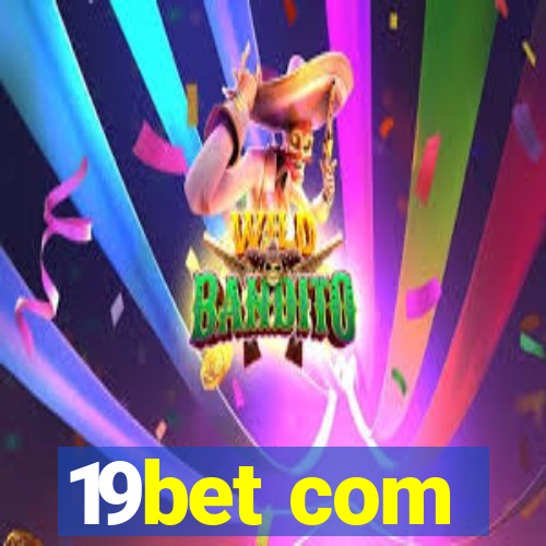 19bet com