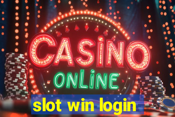 slot win login