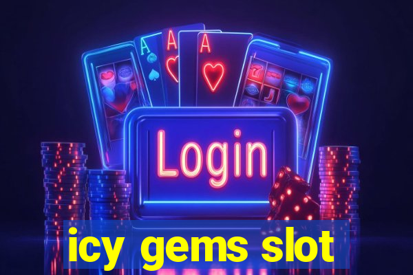 icy gems slot